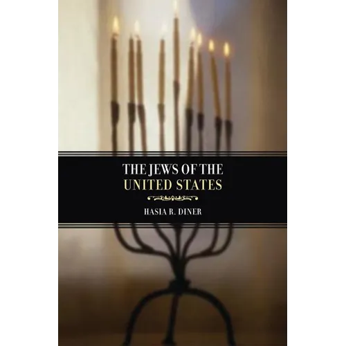 The Jews of the United States, 1654 to 2000: Volume 4