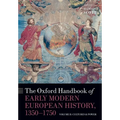 The Oxford Handbook of Early Modern European History, 1350-1750: Volume II: Cultures and Power