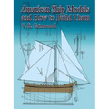 American Ship Models and How to Build Them