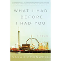 What I Had Before I Had You
