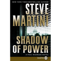 Shadow of Power: A Paul Madriani Novel