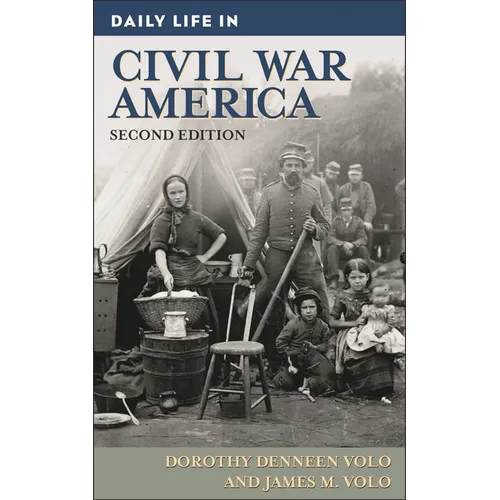 Daily Life in Civil War America