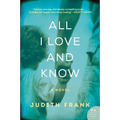 All I Love and Know