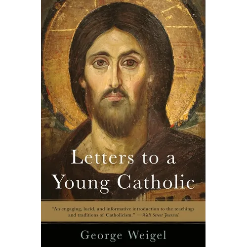 Letters to a Young Catholic