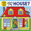 What's in My House?: A Slide-And-Find Book