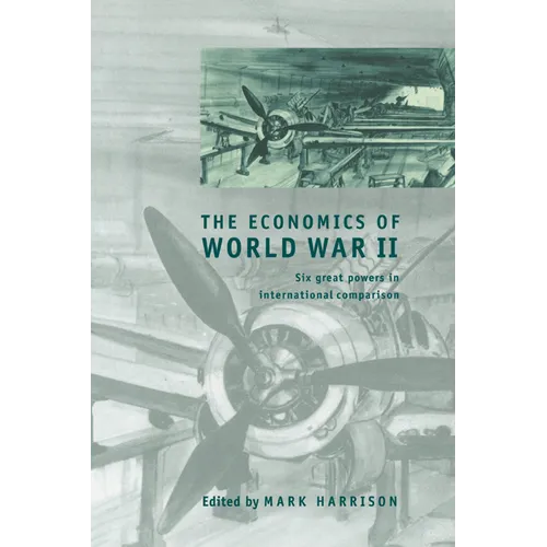 The Economics of World War II