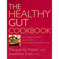 The Healthy Gut Cookbook: How to Keep in Excellent Digestive Health with 60 Recipes and Nutrition Advice