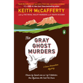 The Gray Ghost Murders