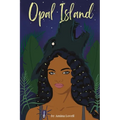 Opal Island: Book One