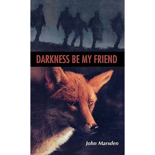 Darkness, Be My Friend