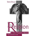 Religion in the Modern World: From Cathedrals to Cults