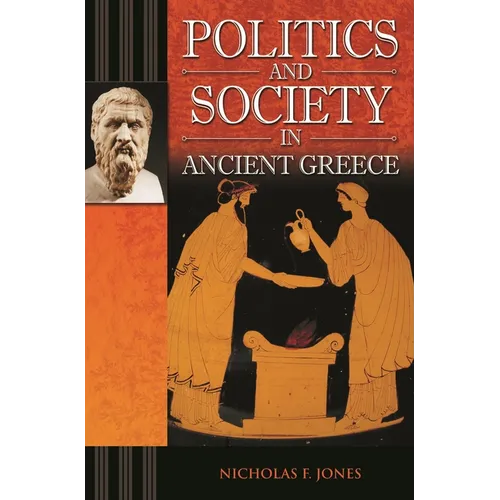 Politics and Society in Ancient Greece