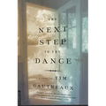 The Next Step in the Dance