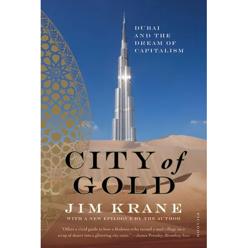 City of Gold: Dubai and the Dream of Capitalism