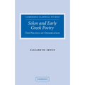 Solon and Early Greek Poetry: The Politics of Exhortation