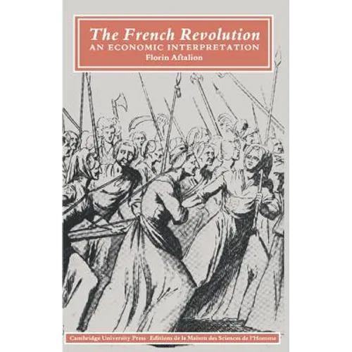 The French Revolution: An Economic Interpretation