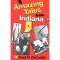 Amazing Tales from Indiana