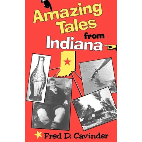 Amazing Tales from Indiana