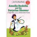 Amelia Bedelia and the Surprise Shower