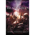 The Black Khan: Book Two of the Khorasan Archives