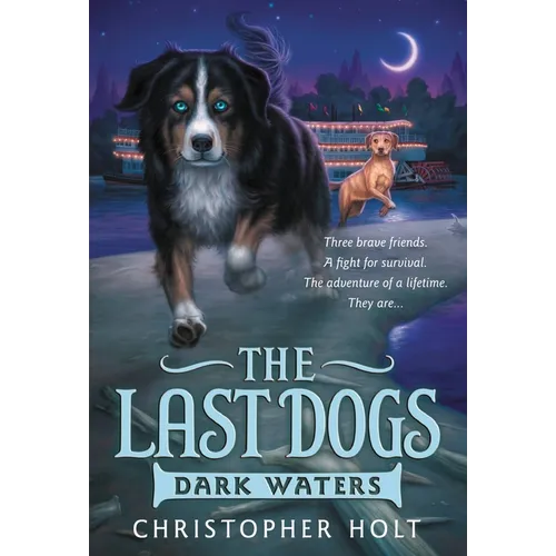 The Last Dogs: Dark Waters