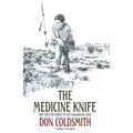 The Medicine Knife