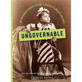 Ungovernable: The Victorian Parent's Guide to Raising Flawless Children