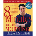 8 Minutes in the Morning(r): A Simple Way to Shed Up to 2 Pounds a Week Guaranteed