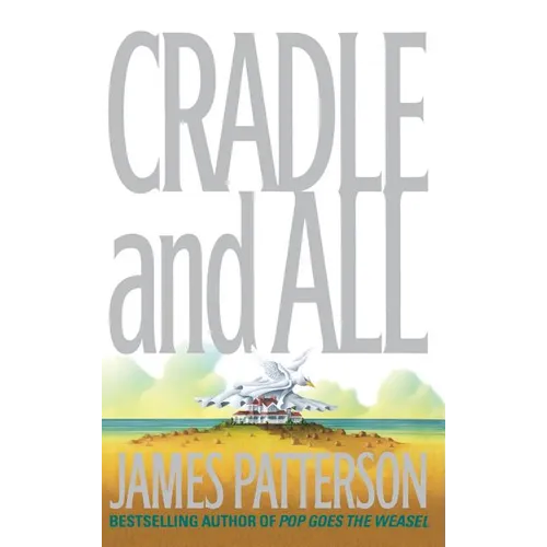 Cradle and All