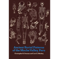 Ancient Burial Patterns of the Moche Valley, Peru