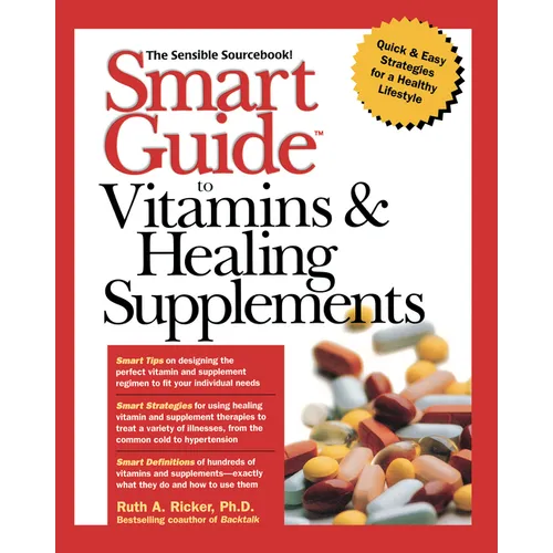 Smart Guide to Vitamins & Healing Supplements