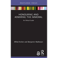 Honouring and Admiring the Immoral: An Ethical Guide