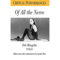 Of All the Nerve: Deb Margolin Solo