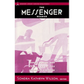 The Messenger Reader: Stories, Poetry, and Essays from the Messenger Magazine