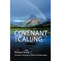 Covenant and Calling: Towards a Theology of Same-Sex Relationships