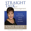 Straight Talk on Discouragement: Overcoming Emotional Battles with the Power of God's Word!