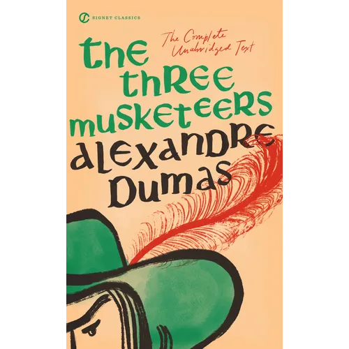 The Three Musketeers: The Complete, Unabridged Text