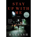 Stay Up with Me: Stories