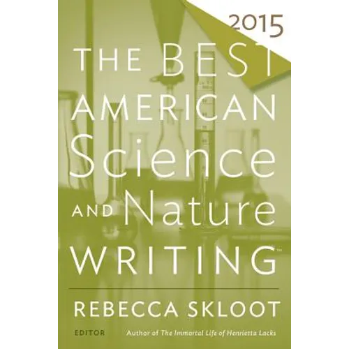 The Best American Science and Nature Writing 2015