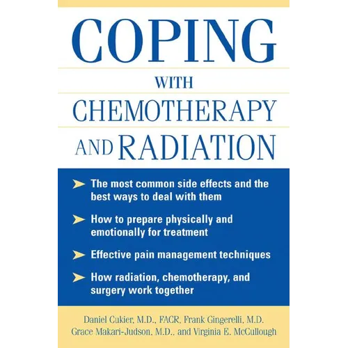 Coping with Chemotherapy and Radiation Therapy: Everything You Need to Know