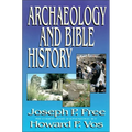 The Archaeology and Bible History (Revised)