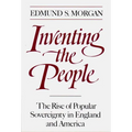 Inventing the People: The Rise of Popular Sovereignty in England and America