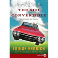 The Red Convertible: Selected and New Stories, 1978-2008
