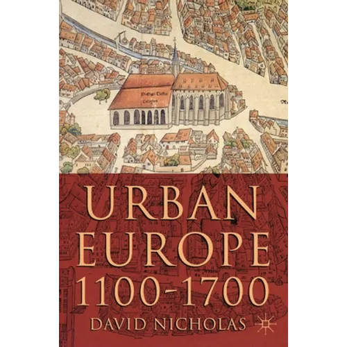 Urban Europe, 1100-1700