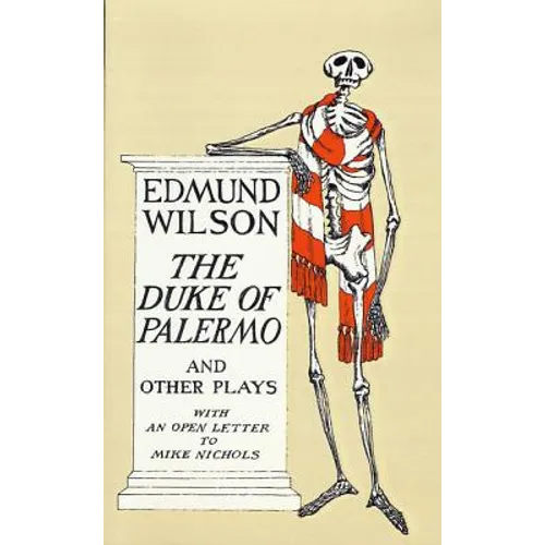 The Duke of Palermo and Other Plays: And Other Plays, with an Open Letter to Mike Nichols