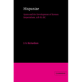 Hispaniae: Spain and the Development of Roman Imperialism, 218 82 BC