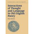Interactions of Thought and Language in Old English Poetry