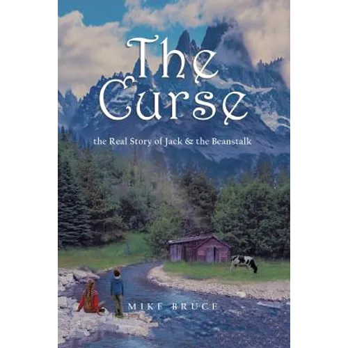 The Curse: the Real Story of Jack & the Beanstalk