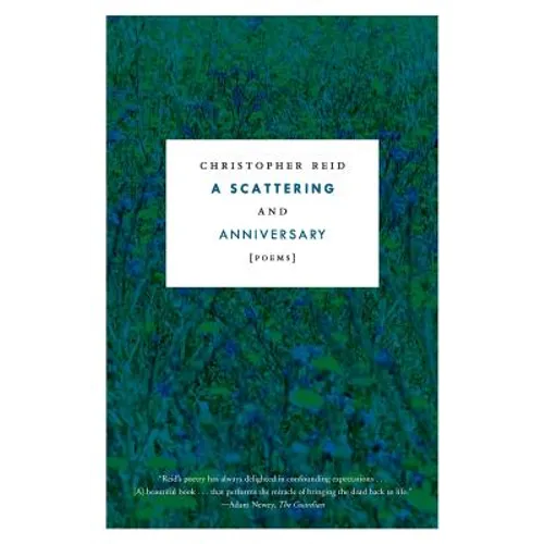 A Scattering and Anniversary: Poems