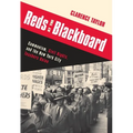 Reds at the Blackboard: Communism, Civil Rights, and the New York City Teachers Union